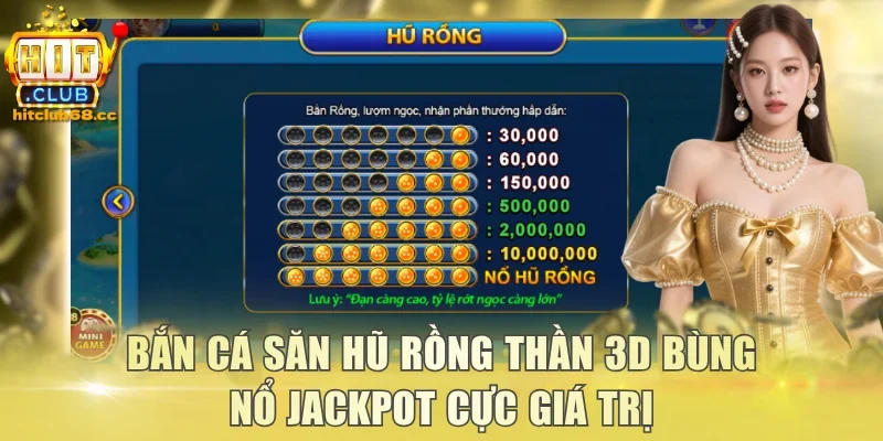 Bắn cá săn hũ rồng thần