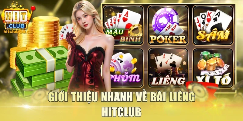 Giới thiệu nhanh về bài Liêng Hitclub
