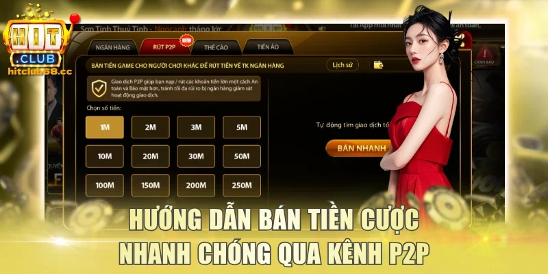 Hướng dẫn bán tiền cược nhanh chóng qua kênh P2P