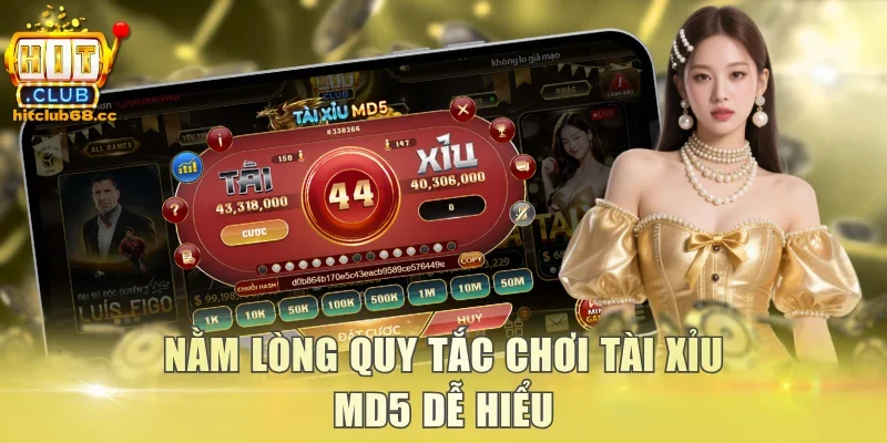 Nằm lòng quy tắc chơi tài xỉu MD5 dễ hiểu