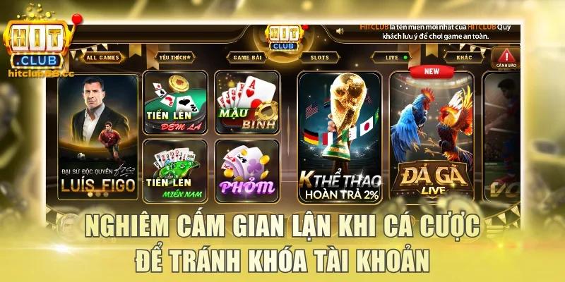 Nghiêm cấm gian lận khi cá cược để tránh khóa tài khoản
