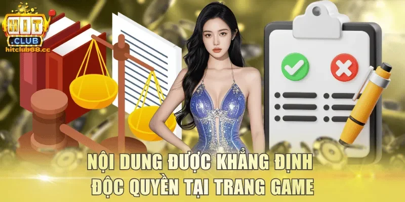 Nội dung được khẳng định độc quyền tại trang game