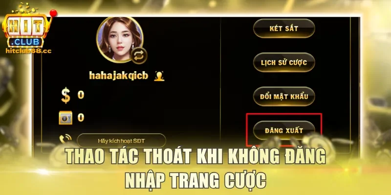 Thao tác thoát khi không đăng nhập trang cược