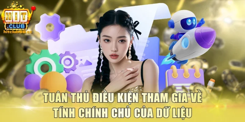 Tuân thủ điều kiện tham gia về tính chính chủ của dữ liệu
